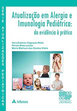 Atualização em Alergia e Imunologia Pediátrica