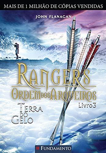 Rangers Ordem dos Arqueiros 3. Terra do Gelo