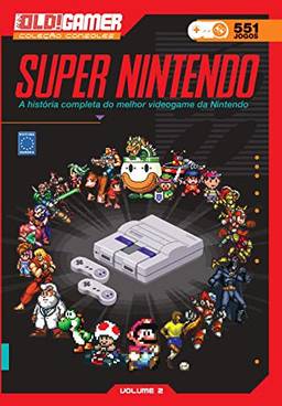Dossiê OLD!Gamer Volume 02: Super Nintendo: Volume 2