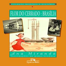 Flor do cerrado: Brasília