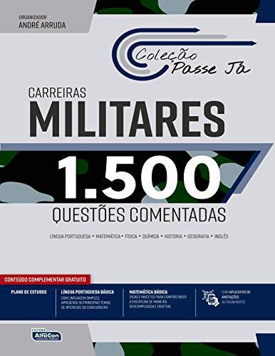 Passe já - 1500 questões comentadas - Carreiras militares