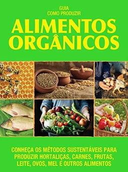 Guia como produzir alimentos orgânicos