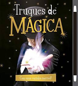 Truques de mágica vol.2: Com uma varinha incrível: Volume 2