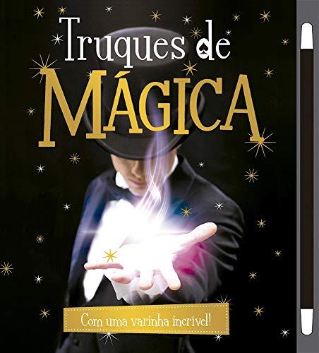 Truques de mágica vol.2: Com uma varinha incrível: Volume 2