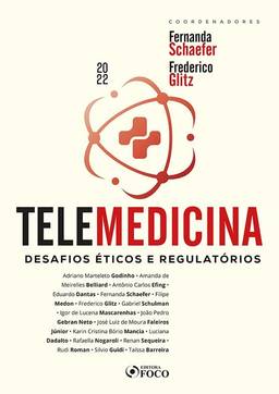 Telemedicina: Desafios éTicos E RegulatóRios - 1ª Ed - 2022