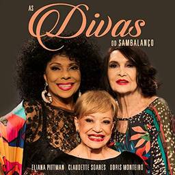As Divas do Sambalanço - Eliana Pittman, Claudette Soares e Dóris Monteiro