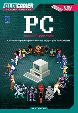 Dossiê OLD!Gamer Volume 20: PC 1981-1989