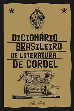 Dicionário Brasileiro de Literatura de Cordel