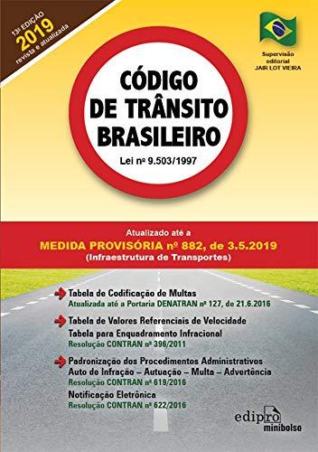 Código de Trânsito Brasileiro - 2019: Atualizado até a Medida Provisória nº 882, de 03/05/2019 (Infraestrutura de transportes)