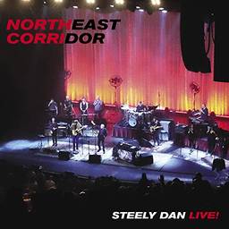 Northeast Corridor: Steely Dan Live! [2 Lp]