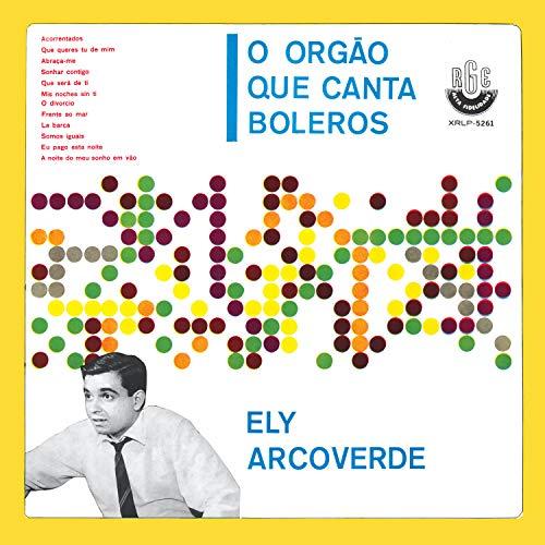 Ely Arcoverde - O Orgao Que Canta Bolero (1964)