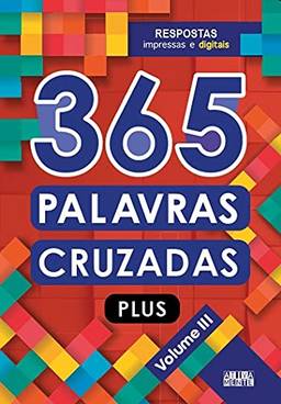 365 Palavras cruzadas plus - volume III: Volume 3
