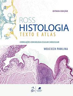 Ross Histologia: Texto e Atlas