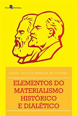 Elementos do Materialismo Histórico e Dialético