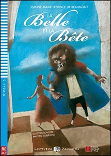La Belle et la Bête: La belle et la bete + downloadable audio