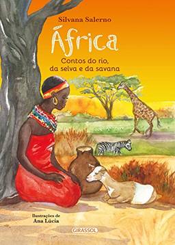 África - Contos do Rio, da Selva e da Savana - 2ª edição