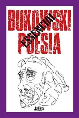 Bukowski essencial: Poesia