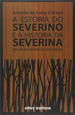 A Estória do Severino e a História da Severina
