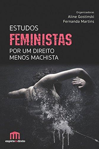 Estudos Feministas Por Um Direito Menos Machista