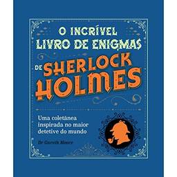 O Incrível Livro De Enigmas De Sherlock Holmes - Capa Azul