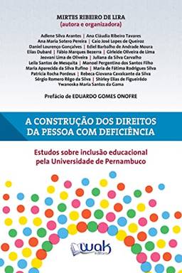 Construção dos Direitos da Pessoa Com Deficiência; Estudos sobre inclusão educacional pela Universidade de Pernambuco