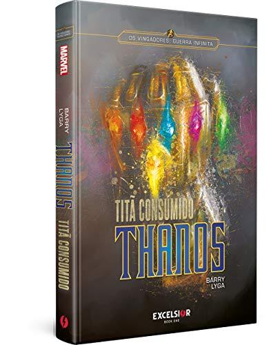 Os Vingadores Guerra Infinita: Thanos Titã Consumido