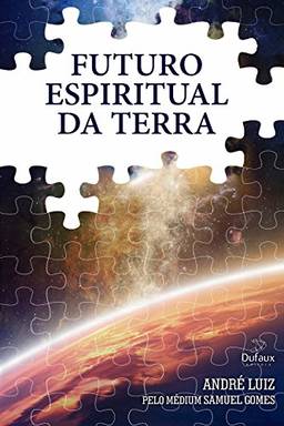 Futuro espiritual da Terra (Trilogia regeneração)
