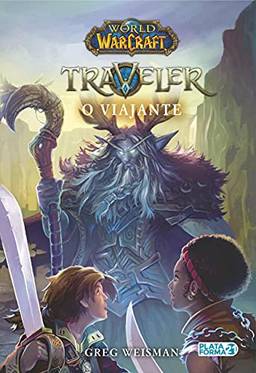 World Of Warcraft: O Viajante