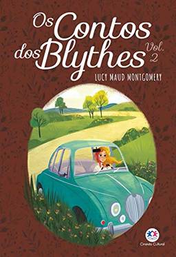 Os contos dos Blythes Vol II (Anne de Green Gables)