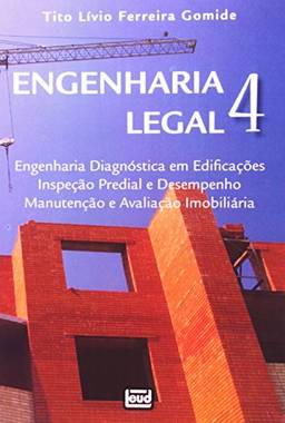 Engenharia Legal - Volume 4