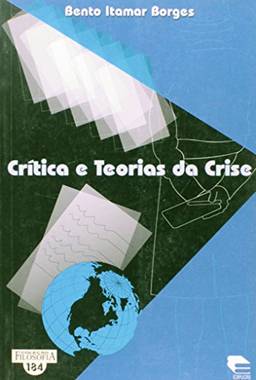Crítica e Teorias da Crise