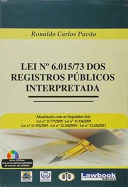 Lei N 6.015-73. Dos Registros Públicos Interpretada
