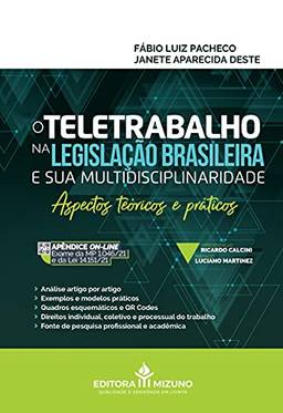 O Teletrabalho na Legislação Brasileira e sua Multidisciplinaridade: Aspectos Teóricos e Práticos