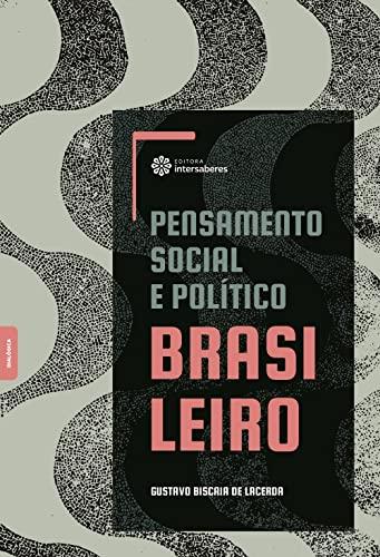 Pensamento social e político brasileiro