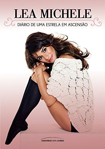 Lea Michele – Diário de uma estrela em ascensão