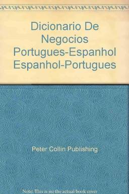 Dicionario De Negocios Portugues-Espanhol Espanhol-Portugues