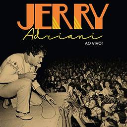 Jerry Adriani - Ao Vivo!