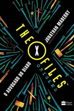 The X Files: Origens - Advogado do Diabo: THE X FILES: ORIGINS