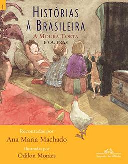 Histórias à brasileira - vol. 1: A Moura Torta e outras