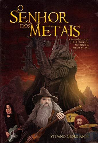 O Senhor dos Metais: A Influência de J. R. R. Tolkien no Rock & Heavy Metal