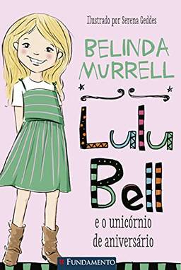 Lulu Bell e o Único Rnio de Aniversario