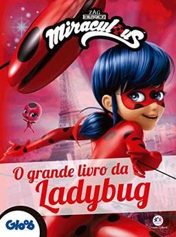 Ladybug - O grande livro da Ladybug