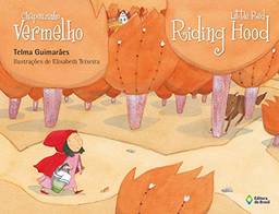 Chapeuzinho Vermelho: Little Red Riding Hood (BiClássicos Infantil)