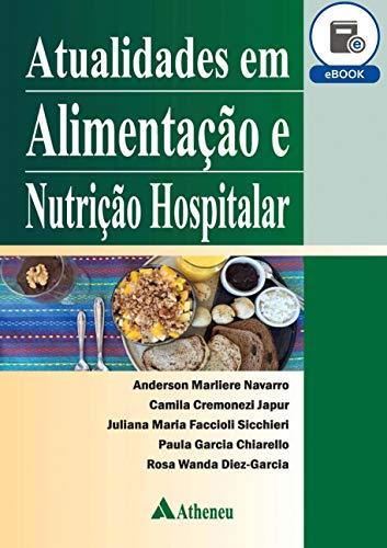 Atualidades em Alimentação e Nutrição Hospitalar (eBook)
