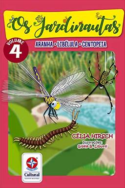 Os Jardinautas 4: Aranha, Libelula e Centopéia