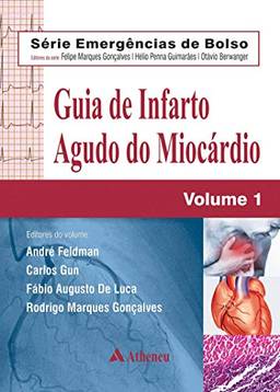 Guia de Infarto Agudo do Miocárdio - Volume 1 (eBook)