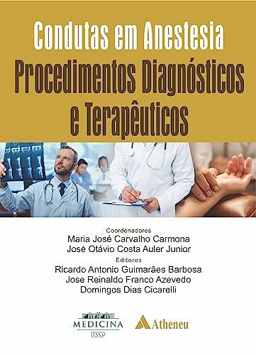 Condutas em Anestesia - Volume Procedimentos Diagnósticos e Terapêuticos (eBook)