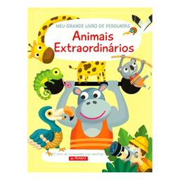Animais extraordinários: Meu grande livro de perguntas: Animais Extraordinarios