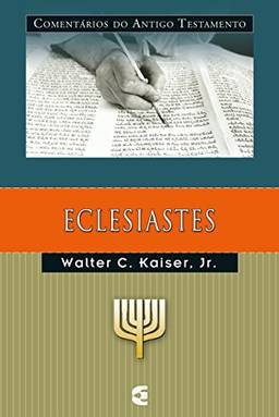 Comentários do Antigo Testamento - Eclesiastes