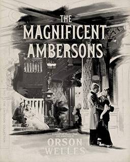 The Magnificent Ambersons (The Criterion Collection) [Blu-ray]